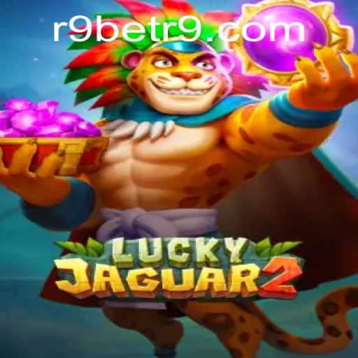 Discover Luckyjaguar2: A Thrilling Adventure in the World of Gaming